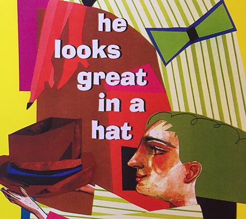 He Looks Great in a Hat